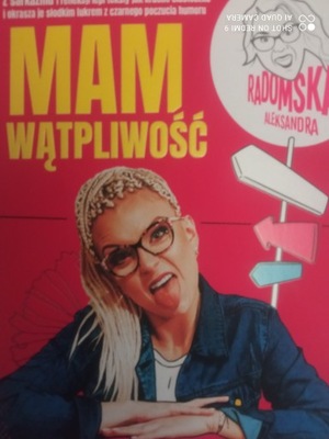 Mam wątpliwość Aleksandra Radomska NOWA