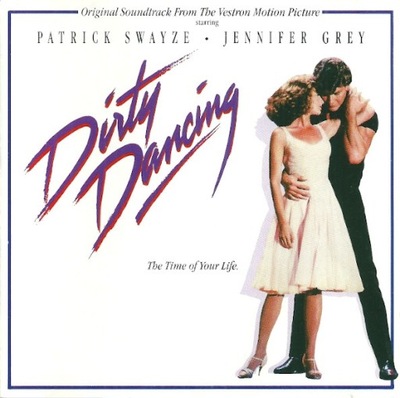 Dirty Dancing (Original Soundtrack From The Vestron Motion Picture) (CD)