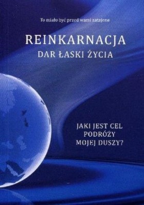 Reinkarnacja Dar łaski życia