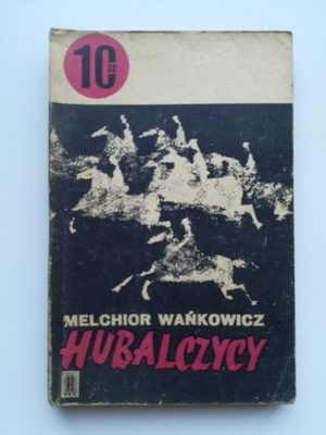 Hubalczycy M. Wańkowicz