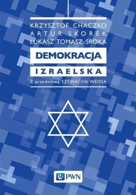 Demokracja izraelska - Krzysztof Chaczko