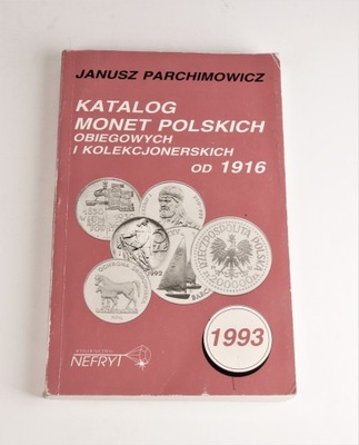 ANK KATALOG MONET POLSKICH OBIEGOWYCH I KOLEKCJONERSKICH OD 1916