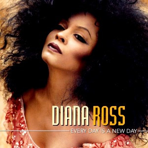 Diana Ross – Every Day Is A New Day NOWA