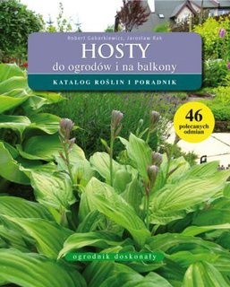 Hosty do ogrodów i na balkony