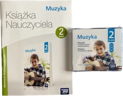 NOWA ERA klasa 2 MUZYKA KSIĄŻKA nauczyciela 3 cd