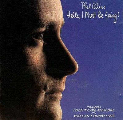 [CD] Phil Collins - Hello, I Must Be Going! [EX]
