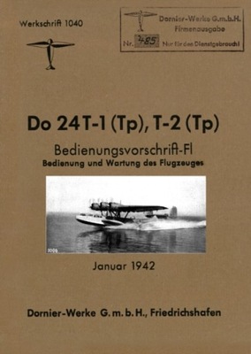 DORNIER Do 24 FLYING BOAT DORNIER-WERKE G M B H