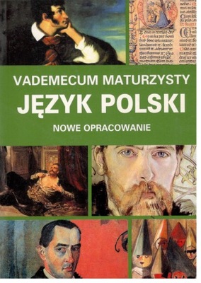 Vademecum maturzysty. Język polski