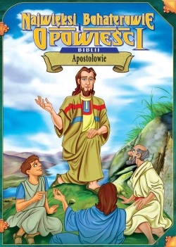 BOHATEROWIE I OPOWIESCI BIBLII Apostołowie DVD FOL