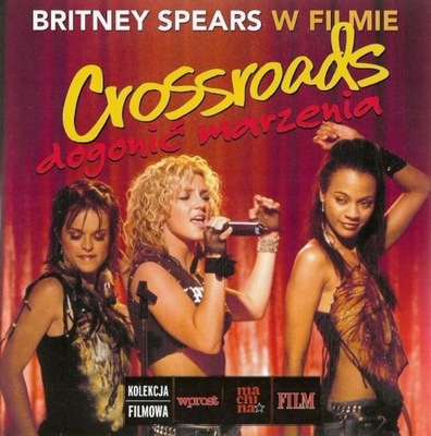 Crossroads - Dogonić marzenia / B.Spears DVD lektor PL