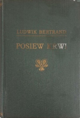 Ludwik Bertrand Posiew krwi 1933