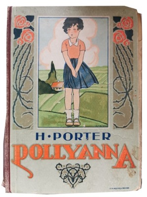 Pollyanna H. Porter 1932 Z ilustracjami