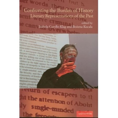 Confronting the Burden of History Literary Repr...