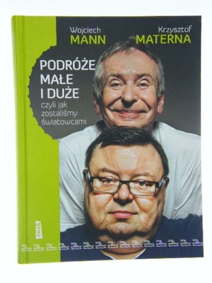 PODROŻE MAŁE I DUŻE MANN MATERNA