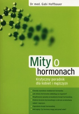 Mity o hormonach Gabi Hoffbauer / NOWA