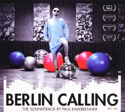 BERLIN CALLING - SOUNDTRACK BY PAUL KALKBRENNER (C