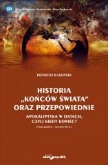 Historia 'końców świata' oraz przepowiednie