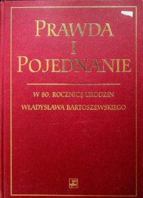 Prawda i pojednanie Jan Barcz