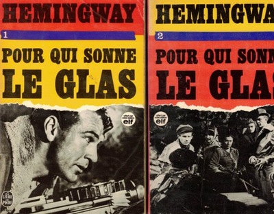 Pour qui sonne le glas Tome 1, 2 Ernest Hemingway