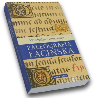 Paleografia łacińska Władysław Semkowicz