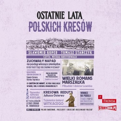 Ostatnie lata polskich Kresów | Audiobook