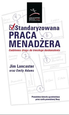 Standaryzowana praca menadżera. Codzienna droga do