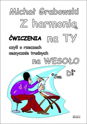 Z harmonią na ty - ćwiczenia