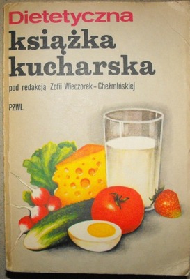 Dietetyczna książka kucharska Wieczorek-Chełmińska