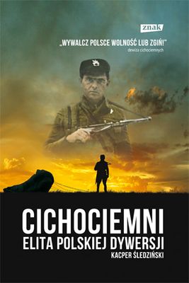 CICHOCIEMNI ELITA POLSKIEJ DYWERSJI WYD. KIESZONKOWE KACPER ŚLEDZIŃSKI