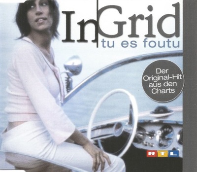 In-Grid - Tu Es Foutu (2002, CD)