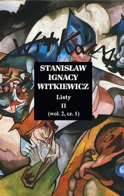 Stanisław Ignacy Witkiewicz. Listy II.... - ebook