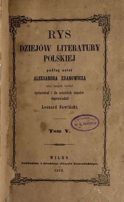 Rys dziejów literatury pol. Alek. Zdanowicza T.5