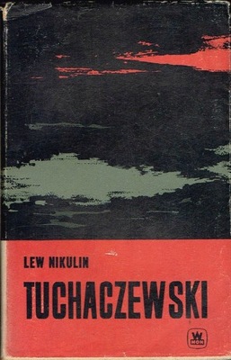 Tuchaczewski Lech Nikulin