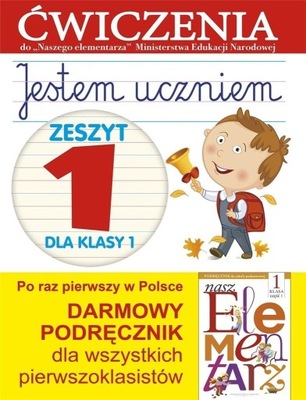 Jestem uczniem. Zeszyt 1 dla klasy 1 Ćwiczenia