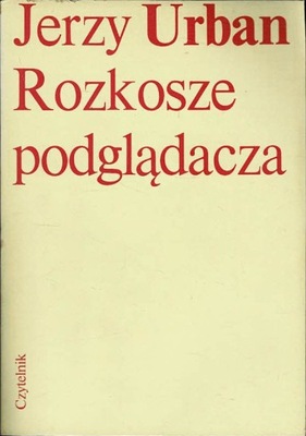 Rozkosze podglądacza Jerzy Urban