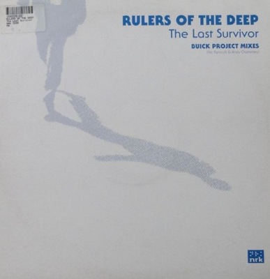 Rulers Of The Deep - The Last Survivor (Buick Project Remixes) 12'' NM