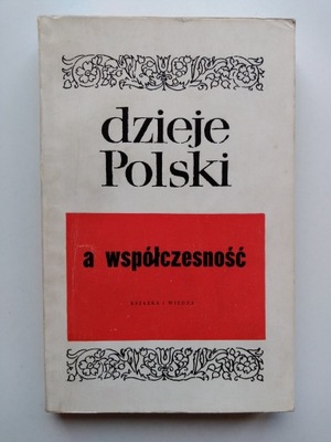 Dzieje Polski a współczesność