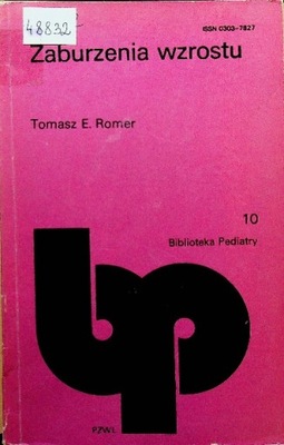 Tomasz E. Romer - Zaburzenia wzrostu