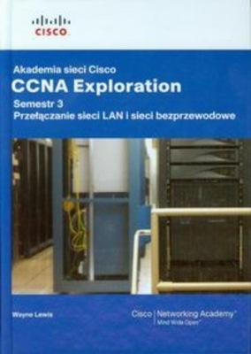 Akademia sieci Cisco CCNA Exploration Semestr 3