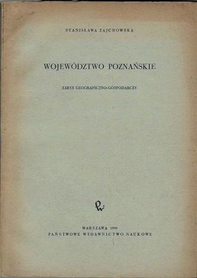 Województwo poznańskie Stanisława Zajchowska