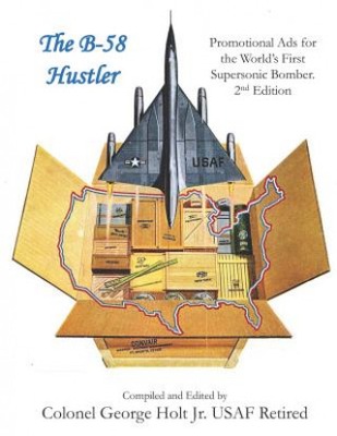 The B-58 Hustler - Promotional Ads for the Worl