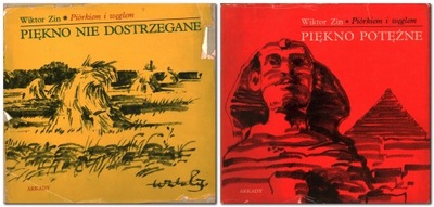 PAKIET 2 KSIĄŻEK - PIÓRKIEM I WĘGLEM PIĘKNO POTĘŻNE... - WIKTOR ZIN