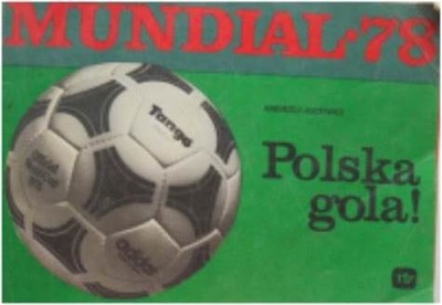 Mundial 78 Polska Gra ! - Andrzej Jucewicz