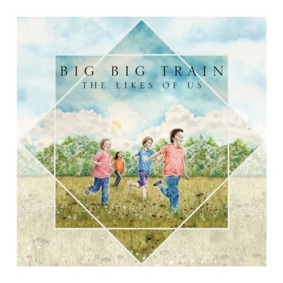 BIG BIG TRAIN The Likes of Us CD