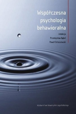 WSPÓŁCZESNA PSYCHOLOGIA BEHAWIORALNA KSIĄŻKA