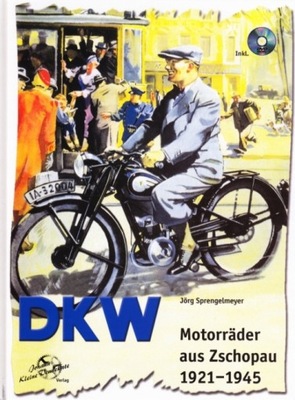 MOTOCYKLE DKW (1921-1945) БОЛЬШОЙ ALBUM HISTORIA (KSIAZKA+DVD) 24H фото