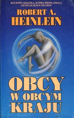 Obcy w obcym kraju - Robert E. Heinlein