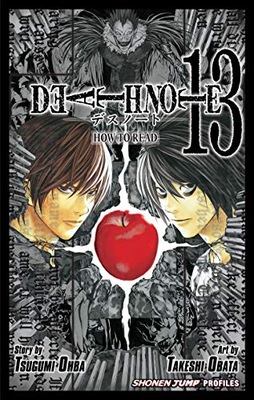 Ohba, Tsugumi Death Note: How to Read v. 13: Volume 13