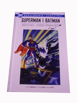 BOHATEROWIE i ZŁOCZYŃCY 9. SUPERMAN i BATMAN WORLD'S FINEST STRAŻNICY ...