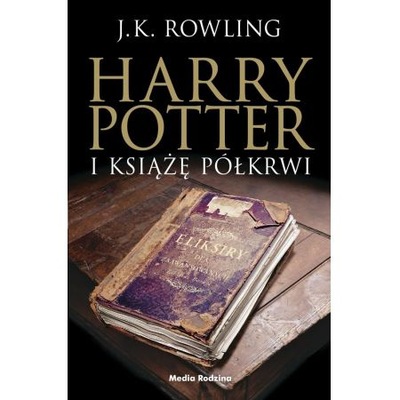 Harry Potter i Książę Półkrwi. Tom 6. Czarna